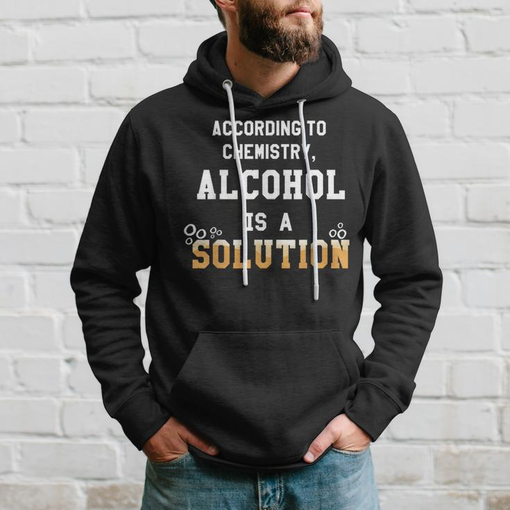 Alcohol Is A Solution Funny Chemistry Hoodie Gifts for Him