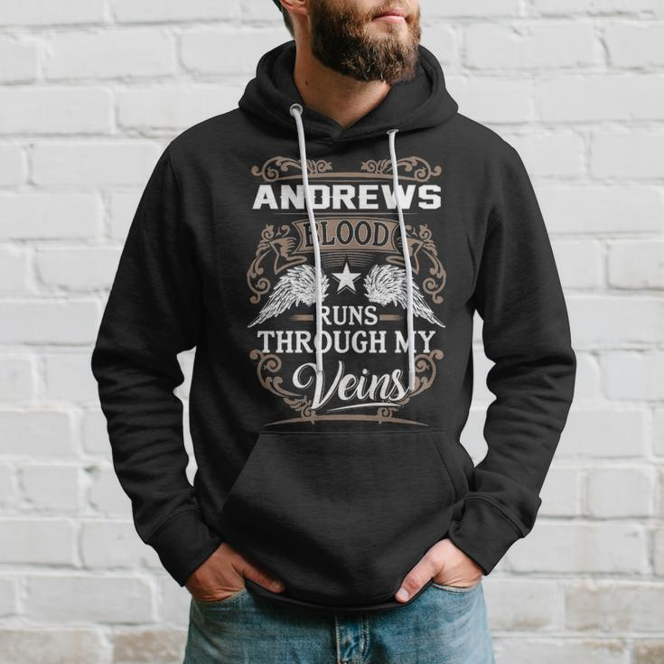 Andrews Name Gift Andrews Blood Runs Throuh My Veins Hoodie Gifts for Him