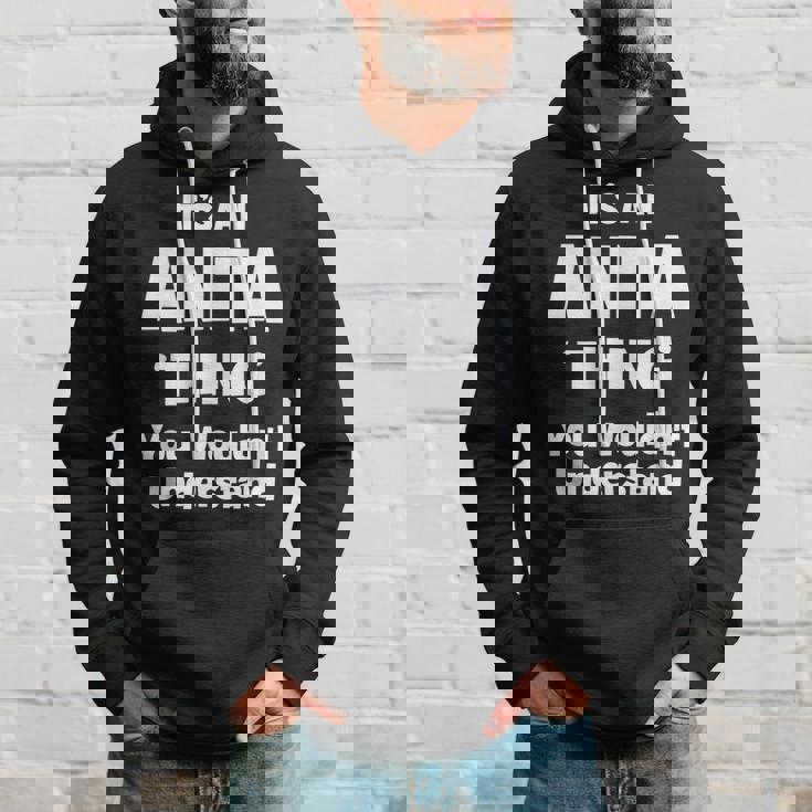 Anita Thing Name Funny Hoodie Gifts for Him