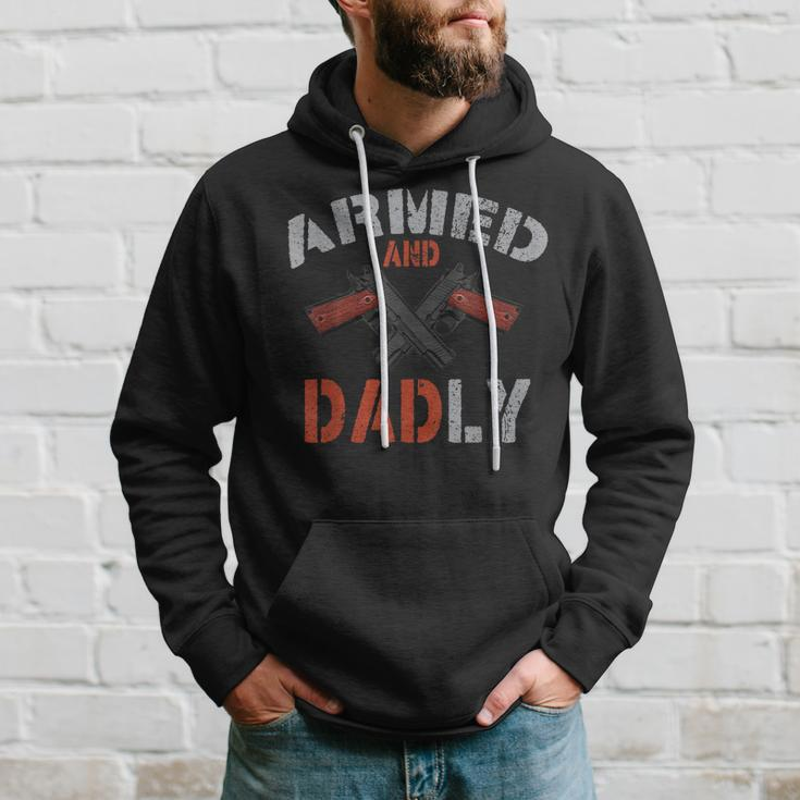 Armed And Dadly Funny Dadly Father Gifts For Fathers Day Gift For Mens Hoodie Gifts for Him