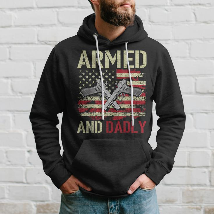 Armed And Dadly Funny Deadly Father For Fathers Day Veteran Hoodie Gifts for Him