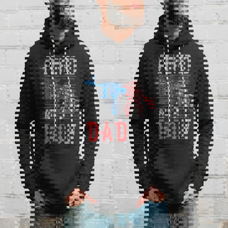 Armed And Dadly Funny Deadly Father Gifts For Fathers Day Hoodie Gifts for Him