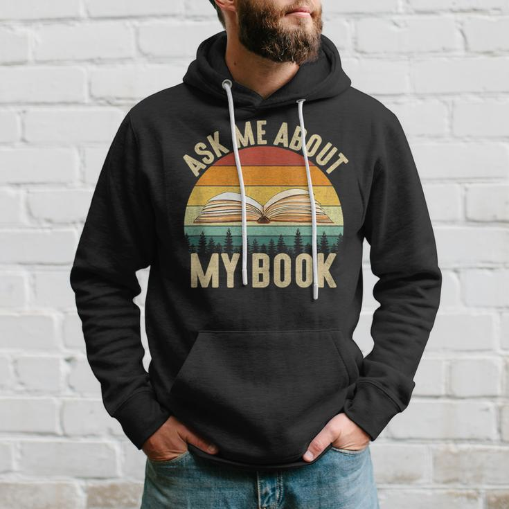 Ask Me About My Book Published Author Literary Writers Hoodie Gifts for Him