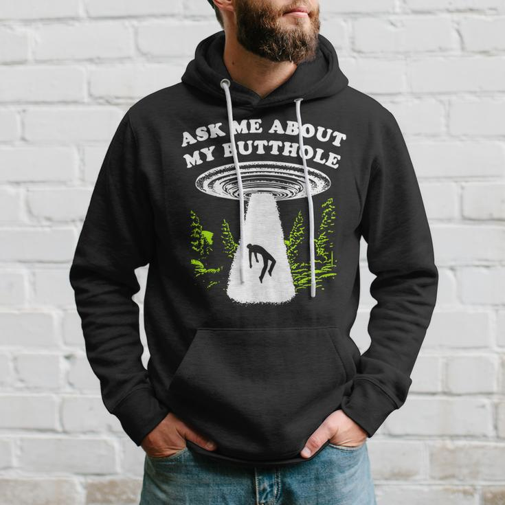Ask Me About My Butthole Ufo Hoodie Gifts for Him