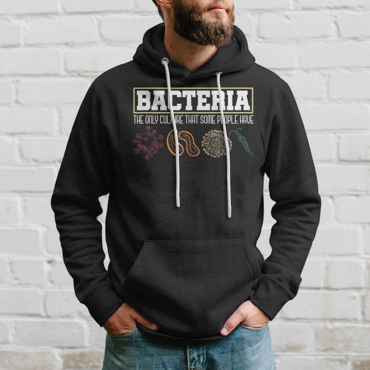 Bacteria The Only Culture That Some People Have Biology Hoodie Gifts for Him