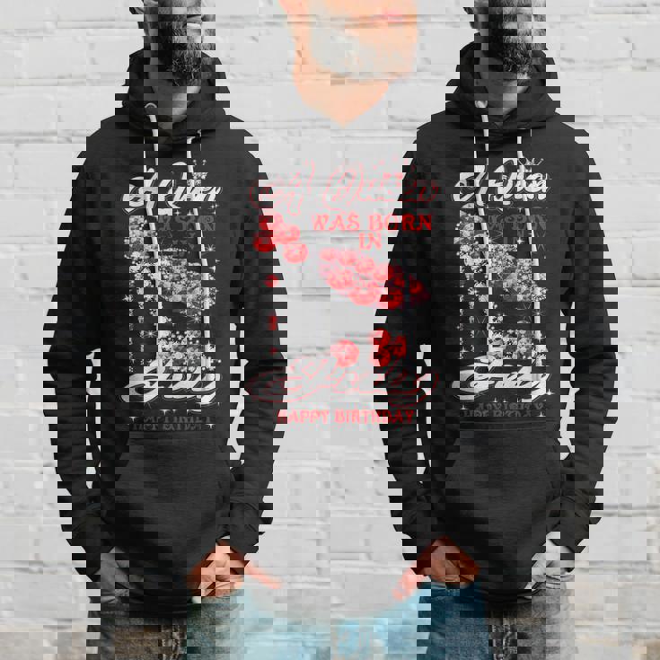 Birthday A Queen Was Born In July Happy Birthday Hoodie Gifts for Him