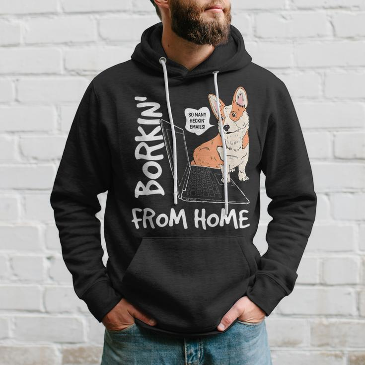 Borkin From Home | Corgi Dog Lover Work From Home Meme Gift Hoodie Gifts for Him