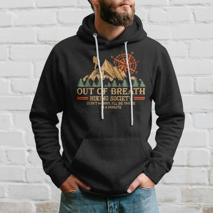 Out Of Breath Hiking Society I'll Be There In A Minute Hoodie Gifts for Him