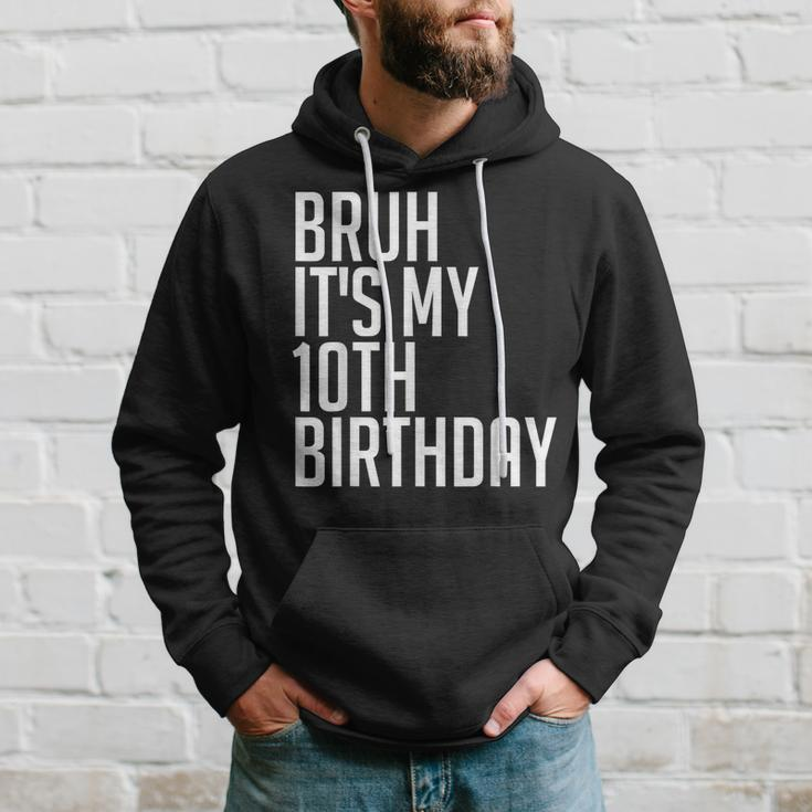 Bruh It's My 10Th Birthday 10 Years Old Back To School Theme Hoodie Gifts for Him