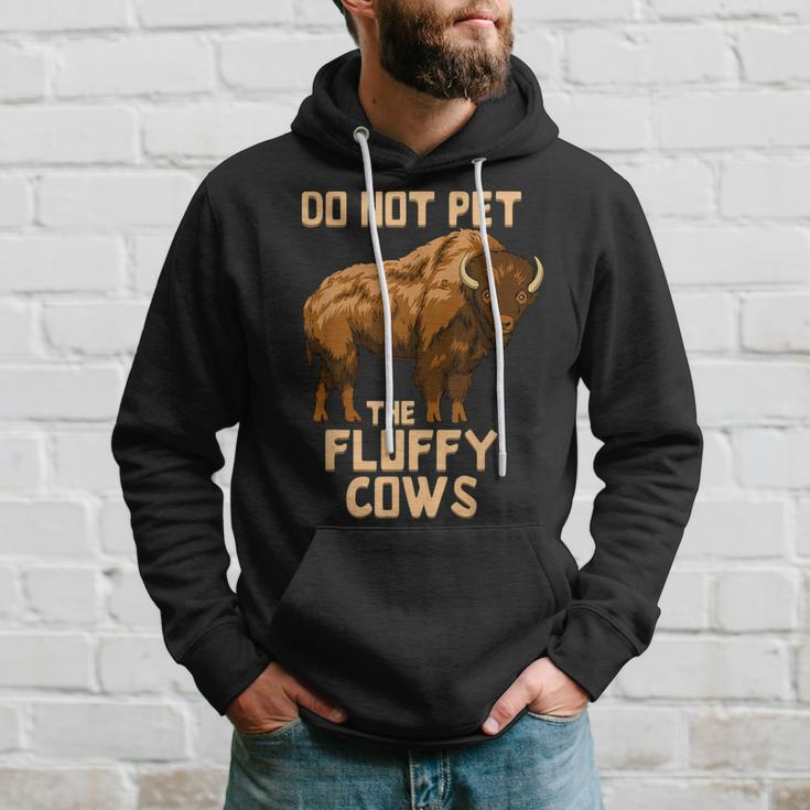 Buffalo | Bison | Cow Lover | Do Not Pet The Fluffy Cows Hoodie Gifts for Him