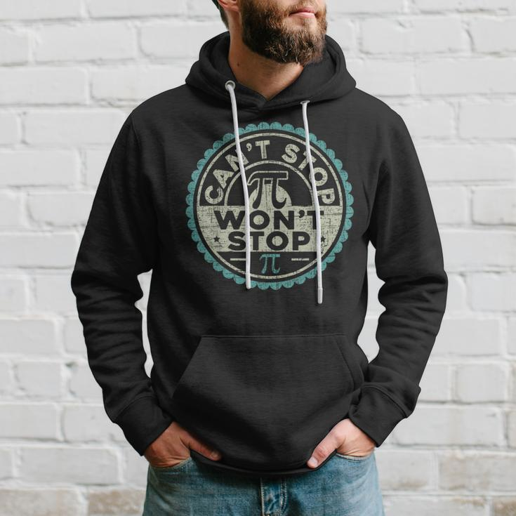 Can't Stop Pi Won't Stop Mathematics Mathematician 314 Hoodie Gifts for Him