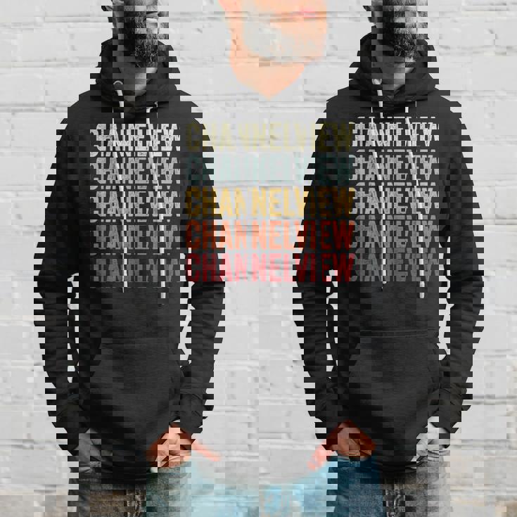 Channelview Texas Channelview Tx Retro Vintage Text Hoodie Gifts for Him