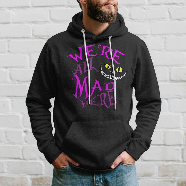 Cheshire Cat We're All Mad Here Hoodie Gifts for Him