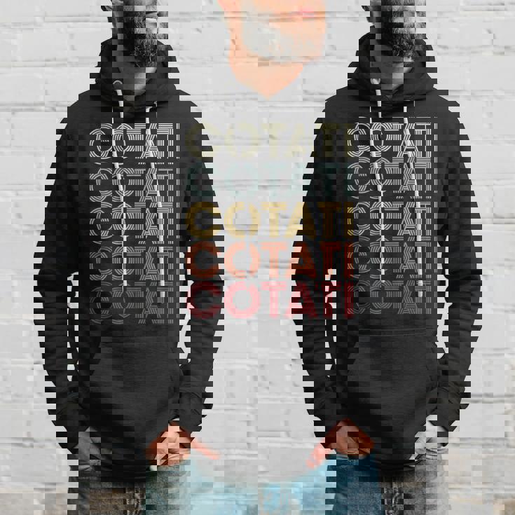 Cotati California Cotati Ca Retro Vintage Text Hoodie Gifts for Him
