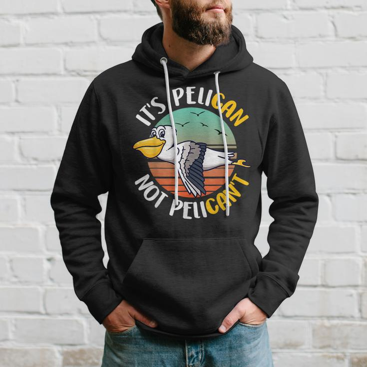 Cute Its Pelican Not Pelicant Funny Motivational Pun Hoodie Gifts for Him