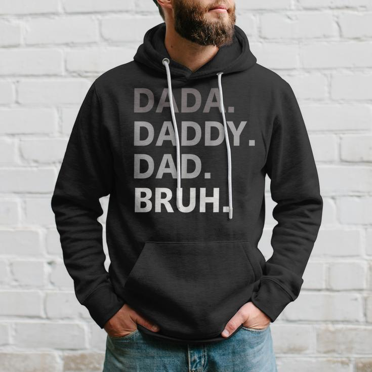 Dada Daddy Dad Bruh Fathers Day Funny Father Gift For Men Hoodie Gifts for Him