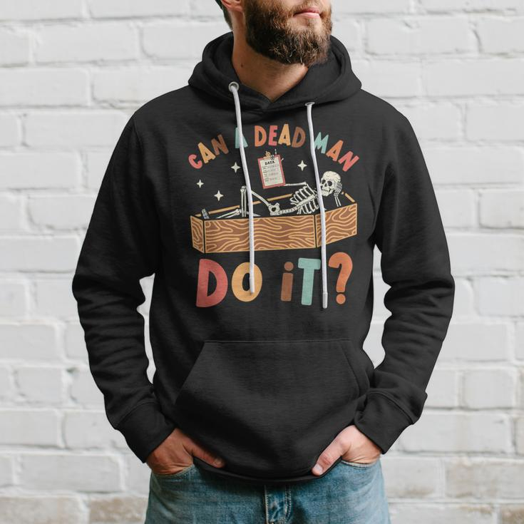 Can A Dead Man Do It Retro Halloween Behavior Analyst Aba Hoodie Gifts for Him