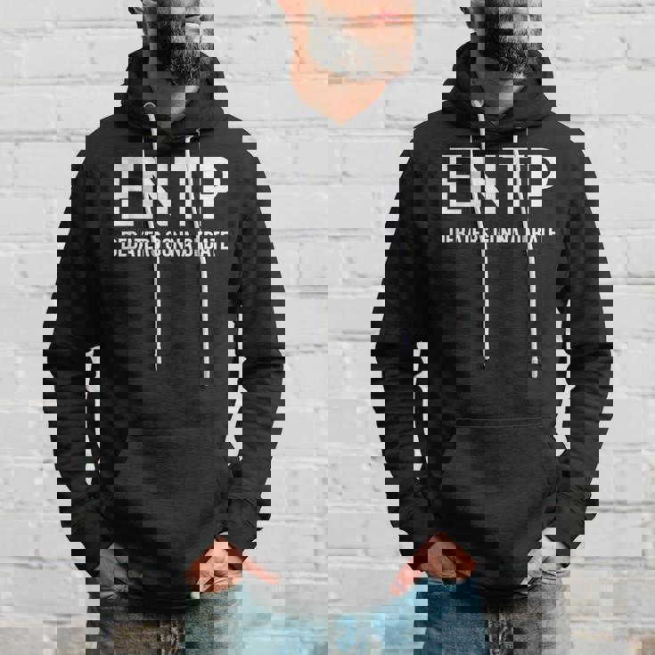 Debaters Gonna Debate Entp Hoodie Gifts for Him