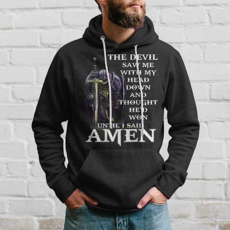 The Devil Saw My Head And Thought He'd Won Until I Said Amen Hoodie Gifts for Him