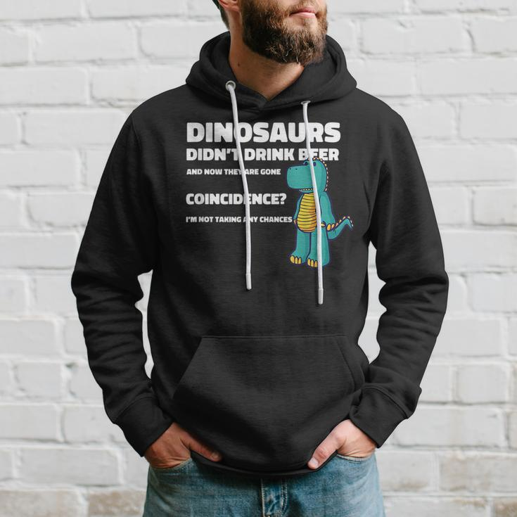 Dinosaurs Didnt Drink Alcohol Dino Dinosaur Funny Drinking Hoodie Gifts for Him