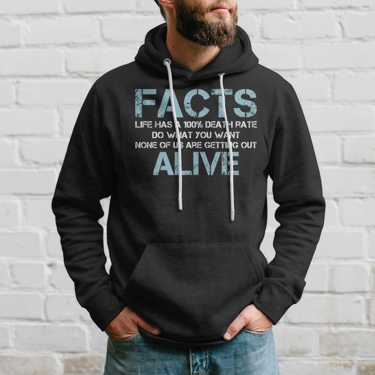 Facts Life Has A 100 Death Rate | Funny Quotes Saying Hoodie Gifts for Him