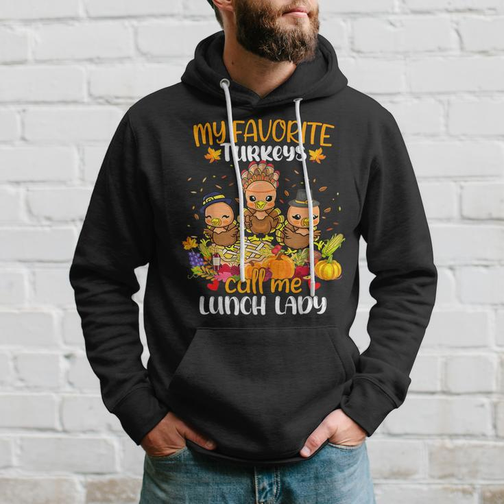 My Favorite Turkeys Call Me Lunch Lady Thanksgiving Hoodie Gifts for Him