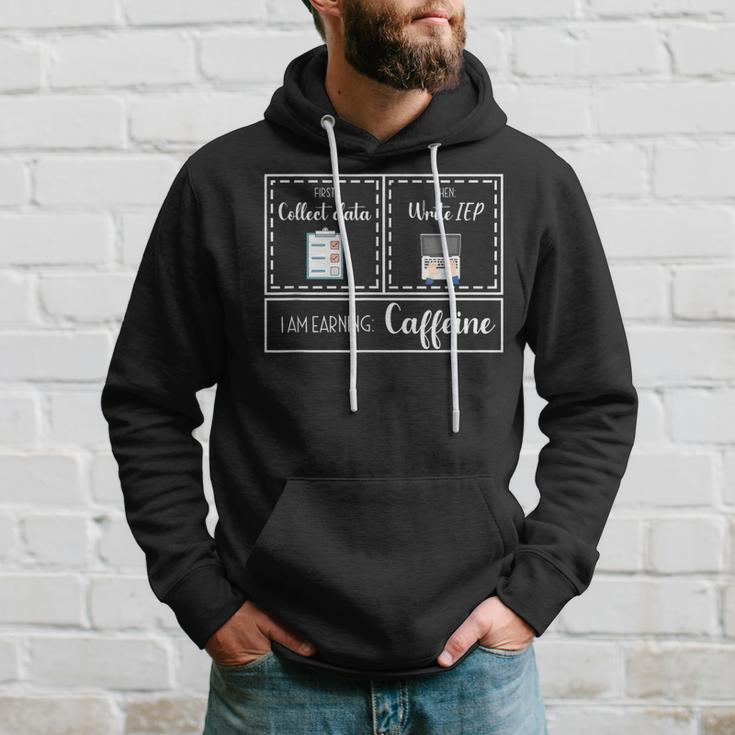 First Collect Data Then Write Iep Special Education Sped Iep Hoodie Gifts for Him