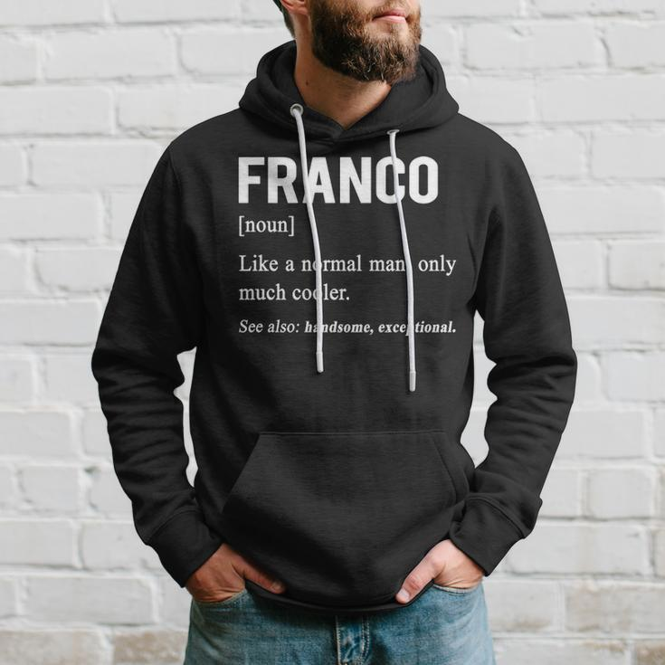 Franco Name Gift Franco Funny Definition V2 Hoodie Gifts for Him