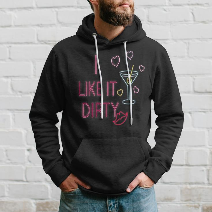 I Like It Dirty Martini Cocktails Hoodie Gifts for Him