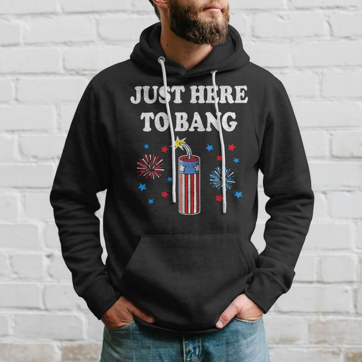 Funny Fourth Of July 4Th Of July Im Just Here To Bang 4 Hoodie Gifts for Him