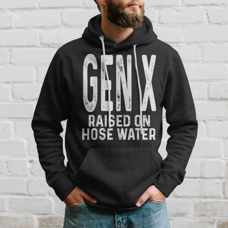 Gen X Raised On Hose Water Humor Generation X Hoodie Gifts for Him