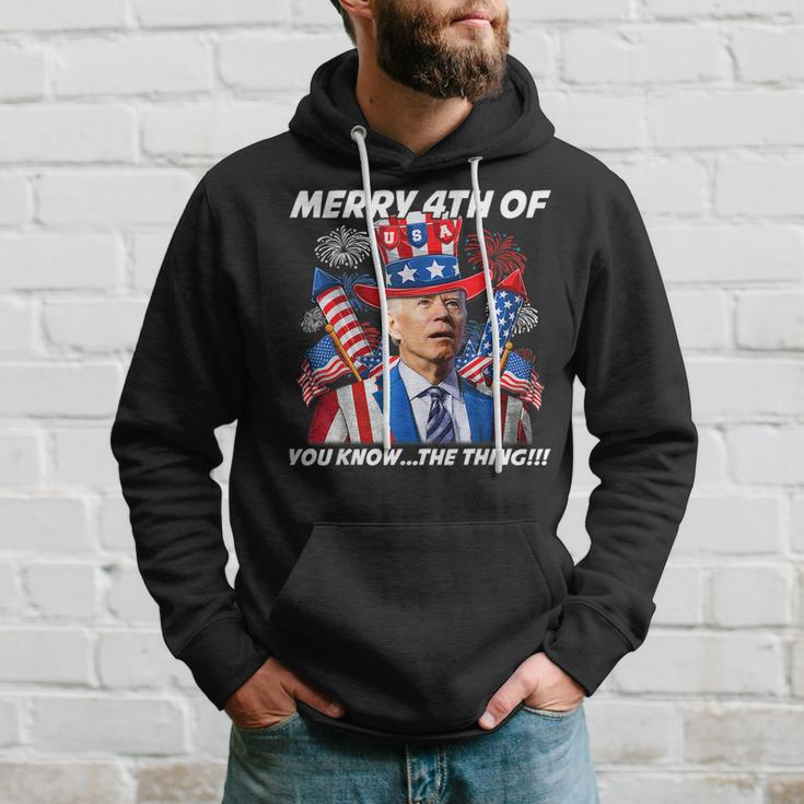 Funny Joebiden Merry 4Th Of You Knowthe Thing 4Th Of July Hoodie Gifts for Him