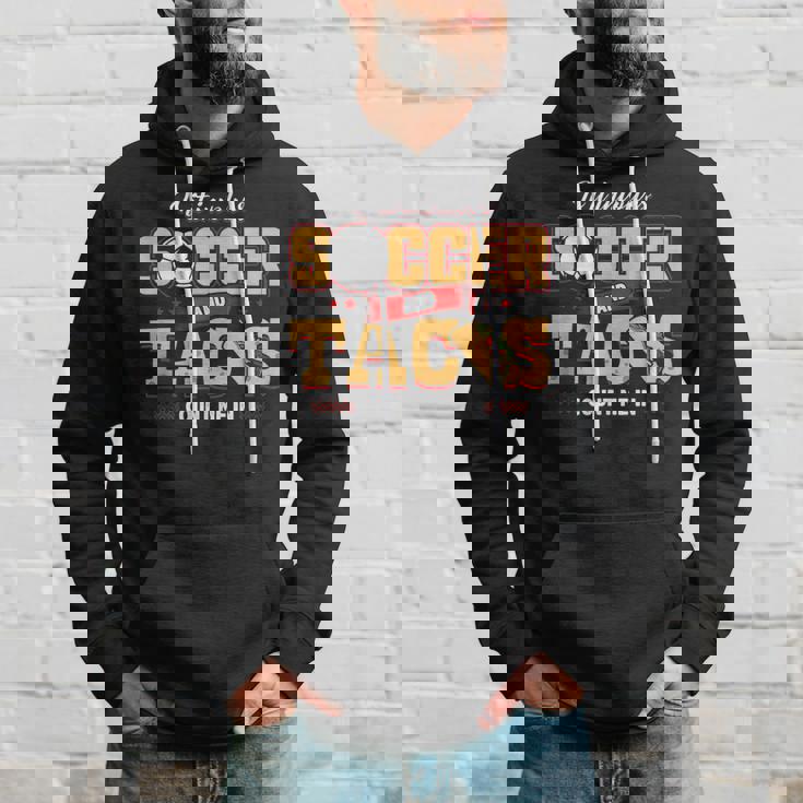Soccer And Taco Soccer Hoodie Gifts for Him