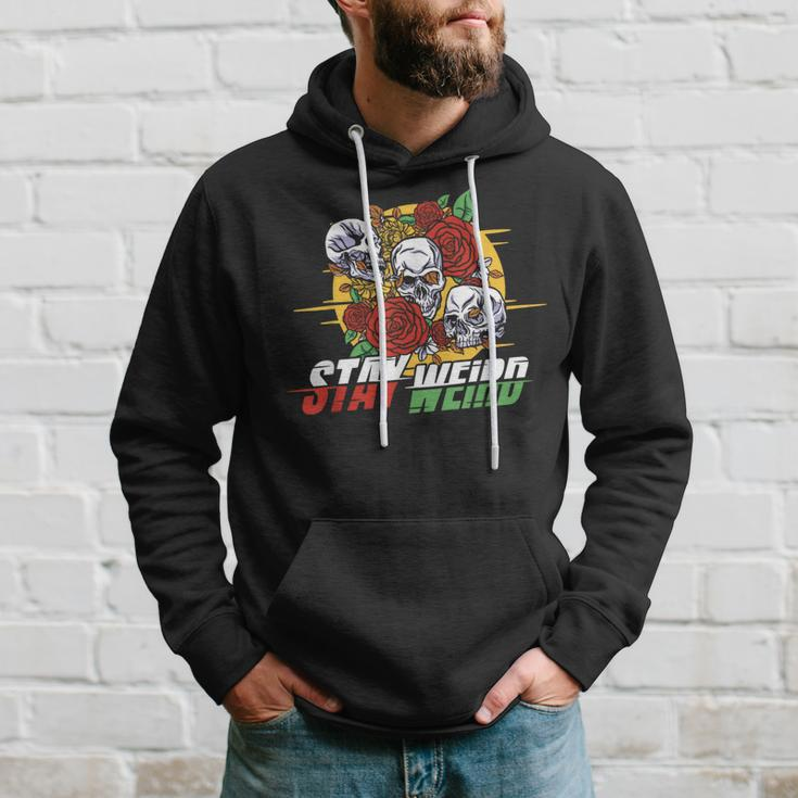 Goth Skulls Gothic Subculture - Stay Weird Hoodie Gifts for Him
