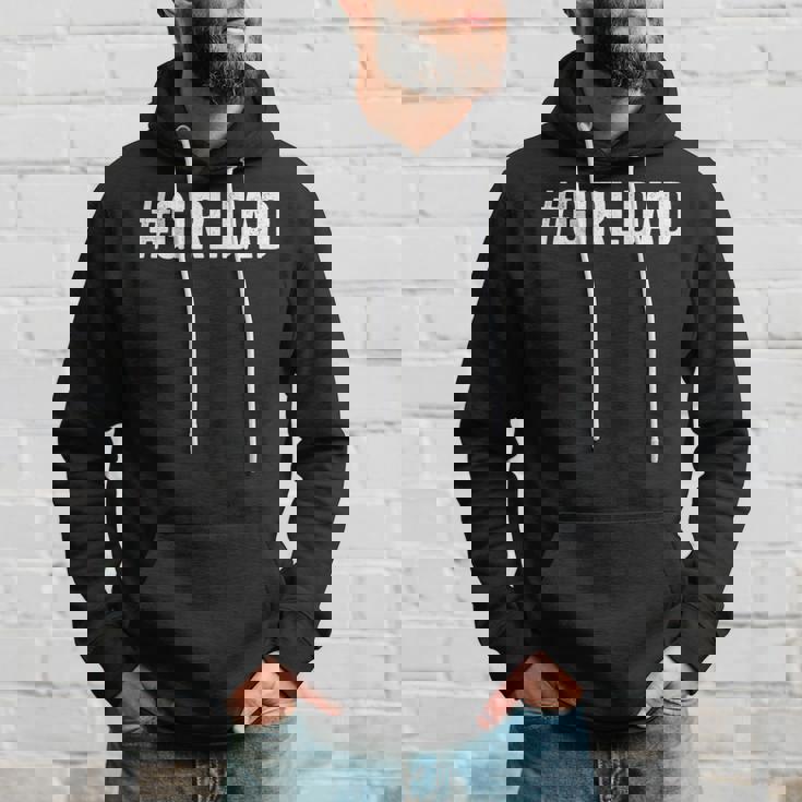 Hashtag Girl Dad Fathers Day Gift For Dads With Daughters Hoodie Gifts for Him