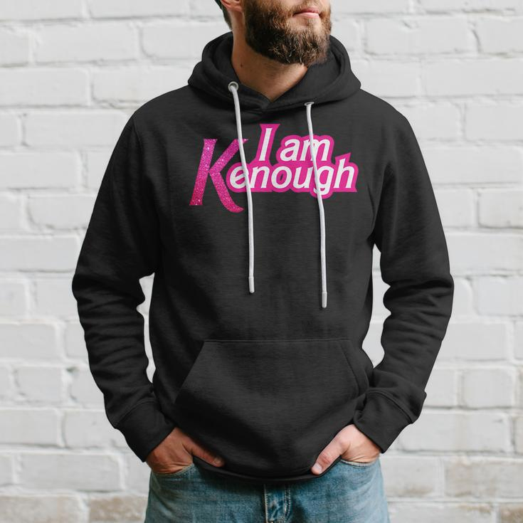 I Am K Enough Funny Kenenough Hoodie Gifts for Him