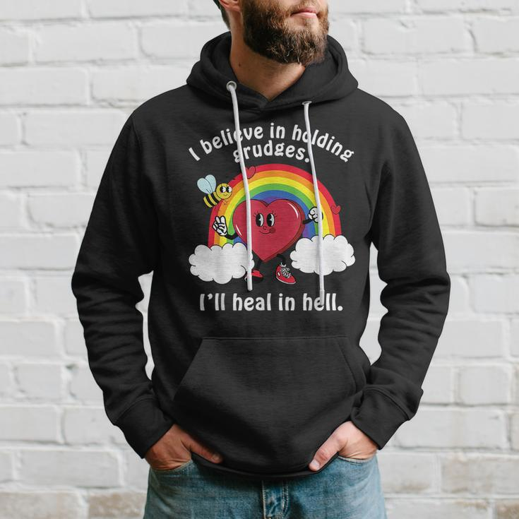 I Believe In Holding Grudges Ill Heal In Hell Hoodie Gifts for Him