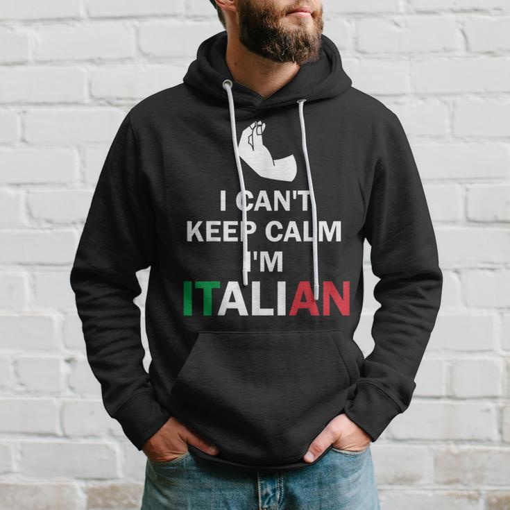 I Cant Keep Calm Im Italian Funny Hand Gesture Hoodie Gifts for Him