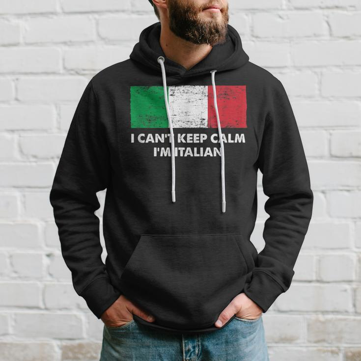 I Cant Keep Calm Im Italian Funny Italy Humor Italia Hoodie Gifts for Him