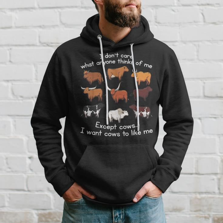 I Dont Care What Anyone Thinks Of Me Except Cows Hoodie Gifts for Him