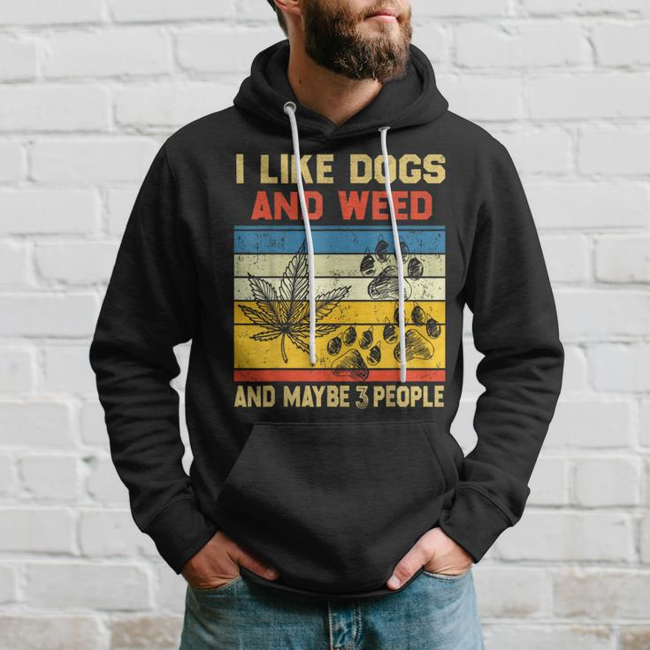 I Like Dogs And Weed And Maybe 3 People Weed Funny Gifts Hoodie Gifts for Him