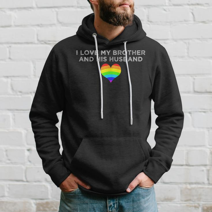 I Love My Brother And His Husband Gay Pride Loving Sibling Hoodie Gifts for Him