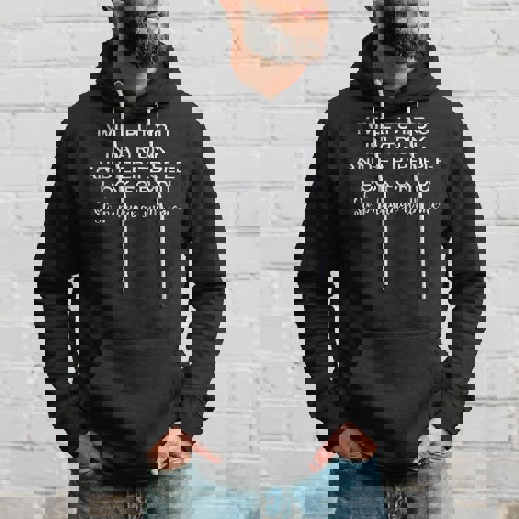 I Will Put You In A Trunk And Help People Look For You Funny Hoodie Gifts for Him