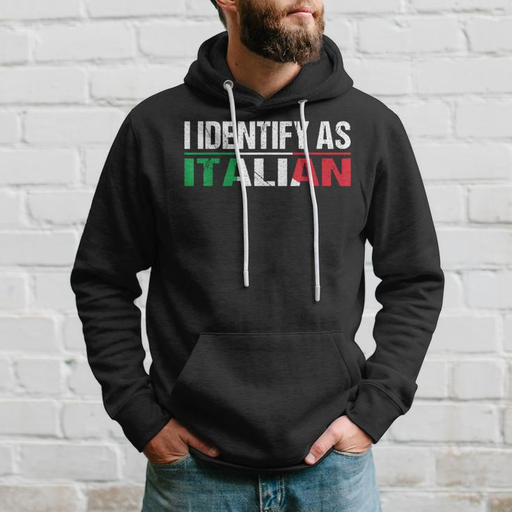 I Identify As Italian Hoodie Gifts for Him