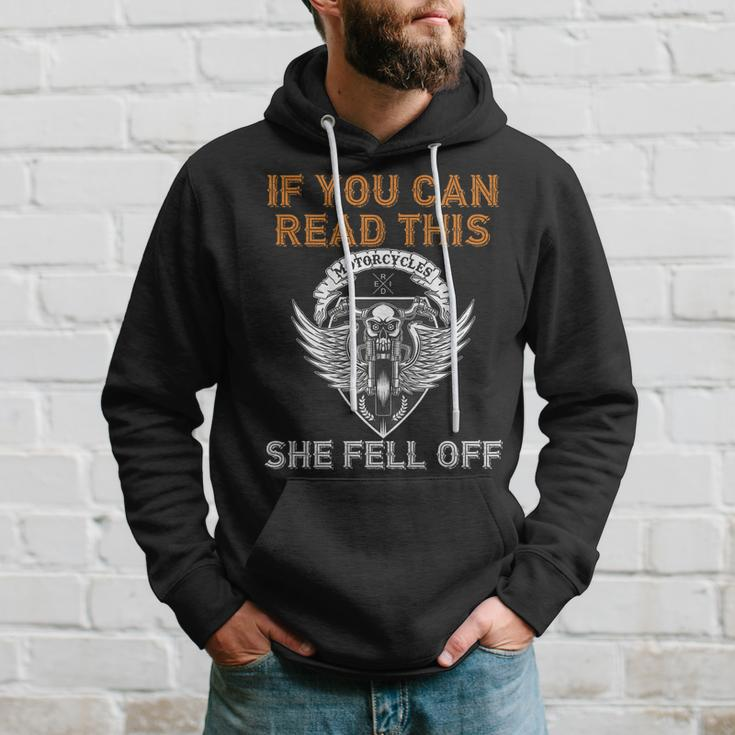 If You Can Read This She Fell Off Motorcycle Skull On Back Gift For Mens Hoodie Gifts for Him