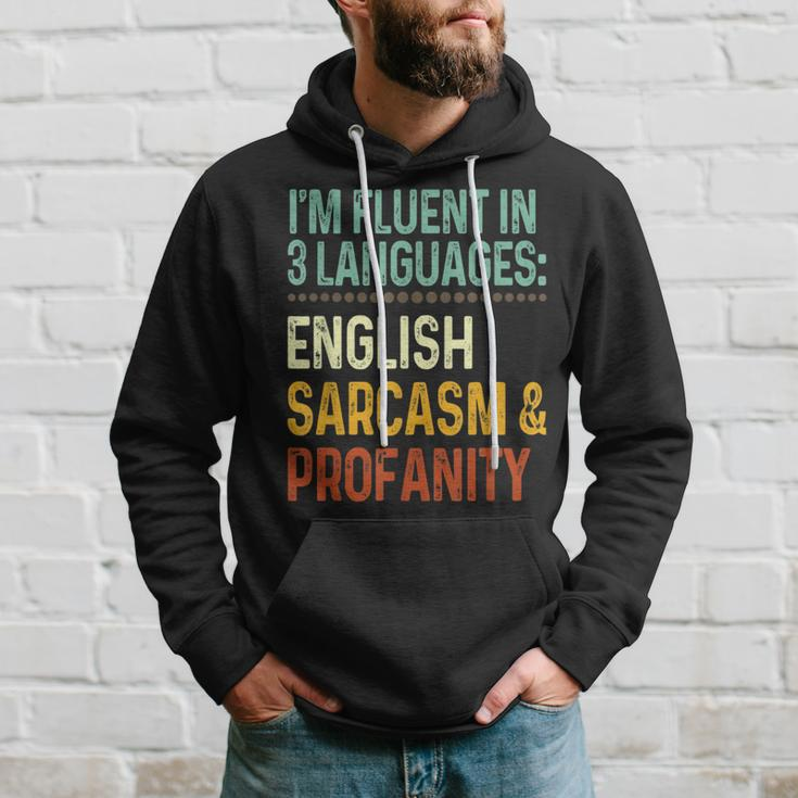 Im Fluent In 3 Languages English Sarcasm & Profanity Hoodie Gifts for Him