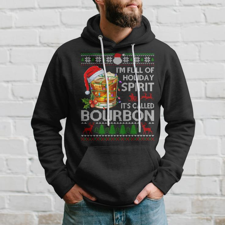I'm Full Of Holiday Spirit Bourbon Ugly Xmas Sweater Pajama Hoodie Gifts for Him