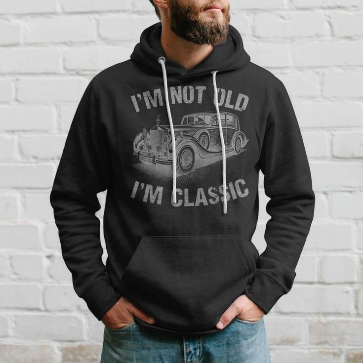 Im Not Old Im Classic Funny Car Graphic Gift Fathers Day Hoodie Gifts for Him
