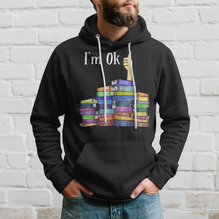 Im Ok Reading Book Lovers National Book Lovers Day Reading Funny Designs Funny Gifts Hoodie Gifts for Him