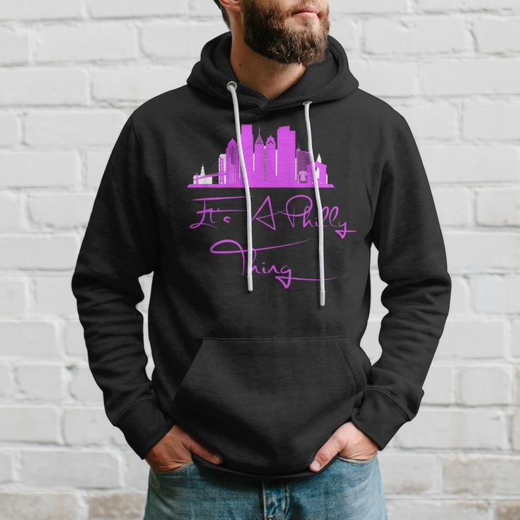 Its A Philly Thing - Its A Philadelphia Thing Philadelphia Hoodie Gifts for Him